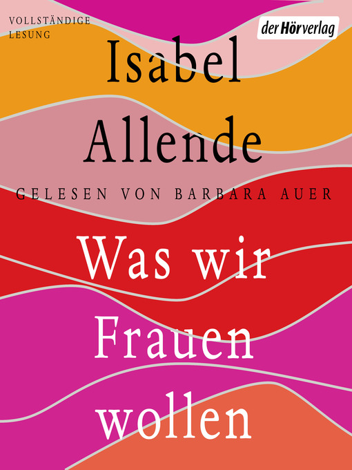 Titeldetails für Was wir Frauen wollen nach Isabel Allende - Verfügbar